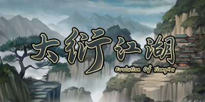 大衍江湖|V1.0002|官方中文|Evolution Of JiangHu