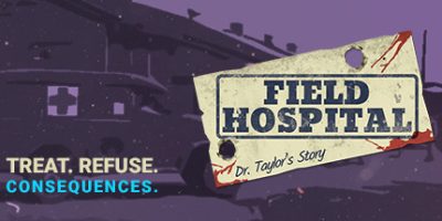 战地医院泰勒医生的故事/Field Hospital: Dr. Taylor’s Story