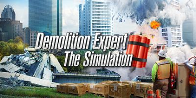 爆破专家/Demolition Expert - The Simulation