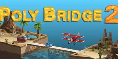 桥梁建造师2/Poly Bridge 2|桥梁建筑师2