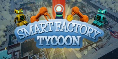 超智能工厂大亨/Smart Factory Tycoon