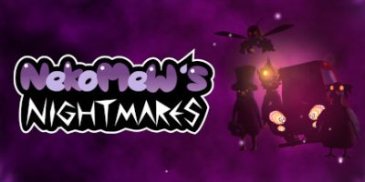 喵星人的噩梦 Nekomew's Nightmares