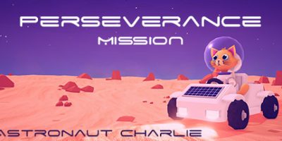 坚毅任务：宇航员查理 Perseverance Mission - Astronaut Charlie