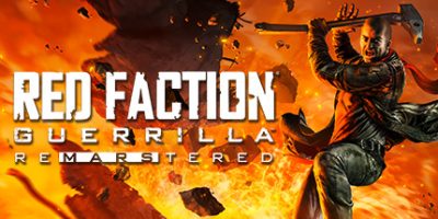红色派系：游击战重制版/Red Faction Guerrilla Re-Mars-tered
