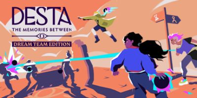 德斯塔 记忆之间|官方中文|Desta The Memories Between (Dream Team Edition)
