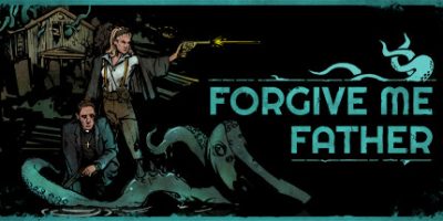 原谅我神父|官方中文|NSZ|原版|Forgive Me Father|原谅我父亲