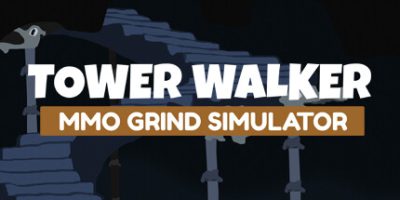 Tower Walker: MMO Grind Simulator|官方英文