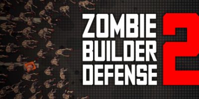 僵尸建造者防御2|v20240116|官方中文|Zombie Builder Defense 2