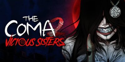 昏迷2：恶毒姐妹|官方中文|本体+1.3.0升补+8DLC|NSZ|原版|The Coma 2: Vicious Sisters