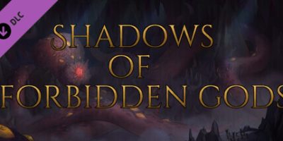 禁忌之神的阴影|全DLC|官方英文|Shadows of Forbidden Gods - The Horrors Beneath