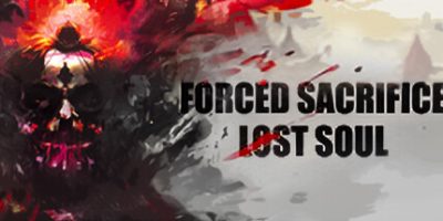 被迫献祭：失落的灵魂|官方中文|支持手柄|Forced Sacrifice: Lost Soul|强制牺牲：失落之魂