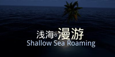 浅海漫游|官方中文|Shallow Sea Roaming